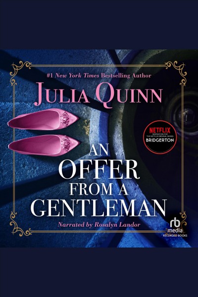 An offer from a gentleman [electronic resource] / Julia Quinn.