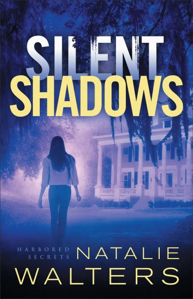 Silent shadows [electronic resource] / Natalie Walters.