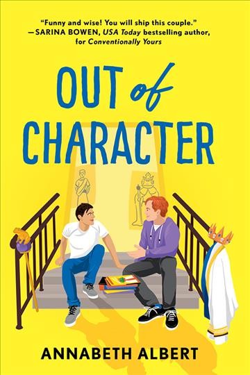 Out of character [electronic resource] / Annabeth Albert.