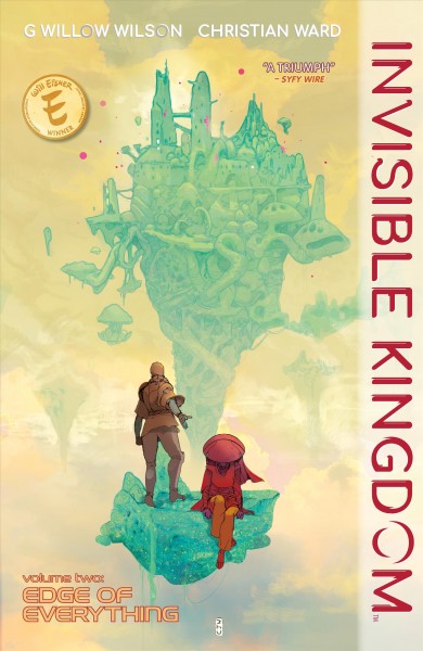 Invisible kingdom : edge of everything. Volume 2, issue 6-10 [electronic resource].
