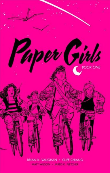 Paper girls. Issue 1-10 [electronic resource].