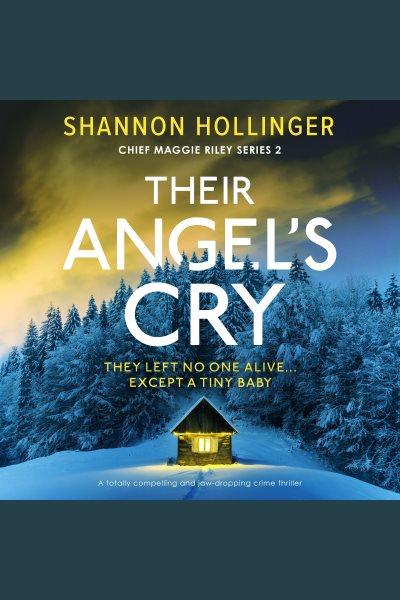 Their Angel's Cry [electronic resource] / Shannon Hollinger.