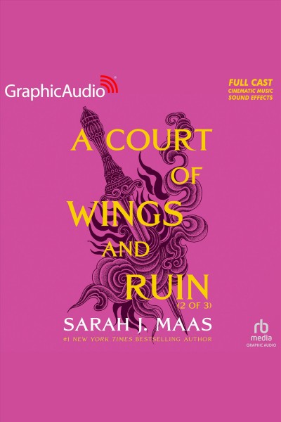 A court of wings and ruin [electronic resource].