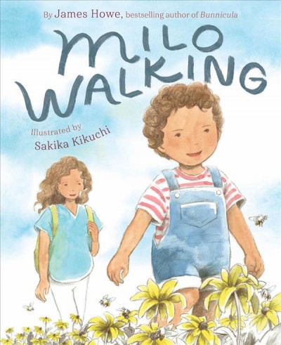 Milo walking / by James Howe ; illustrated by Sakika Kikuchi.