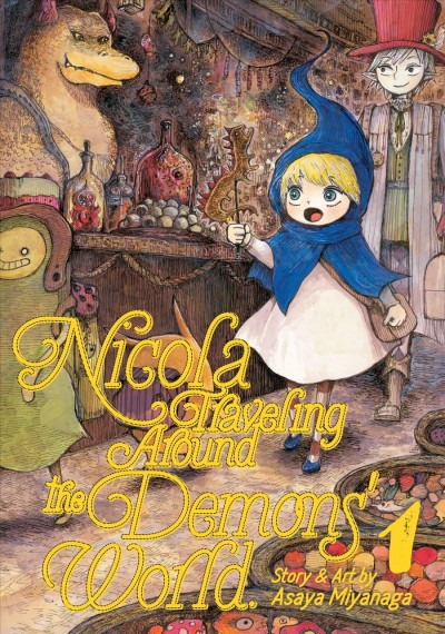 Nicola traveling around the demons' world. 1 / Asaya Miyanaga
