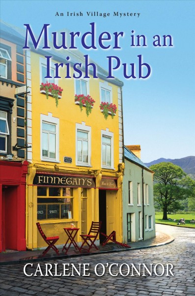 Murder in an Irish pub / Carlene O'Connor.