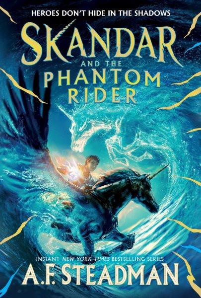 Skandar and the Phantom Rider [electronic resource].