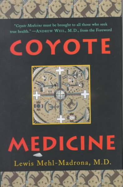 Coyote medicine.