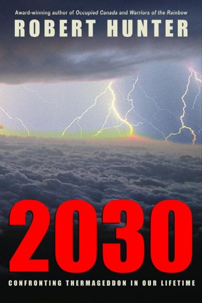 2030 : confronting thermageddon in our lifetime.