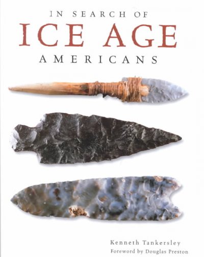 In search of ice age Americans.