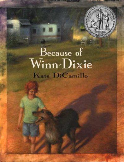 Because of Winn-Dixie / Kate Dicamillo.