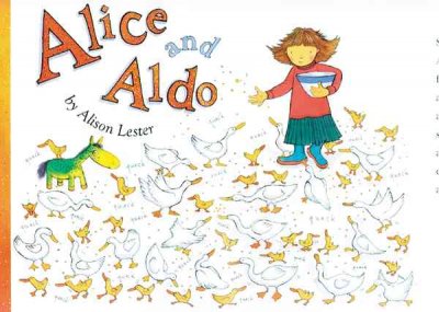 Alice and Aldo / Alison Lester.