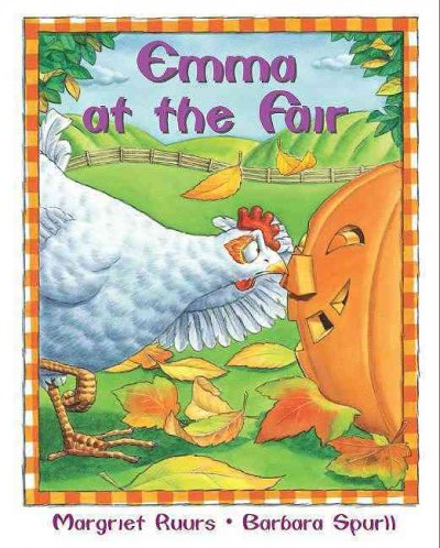 Emma at the fair / by Margriet Ruurs ; illustrated by Barbara Spurll.