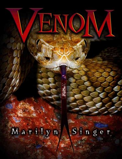 Venom. / Marilyn Singer.