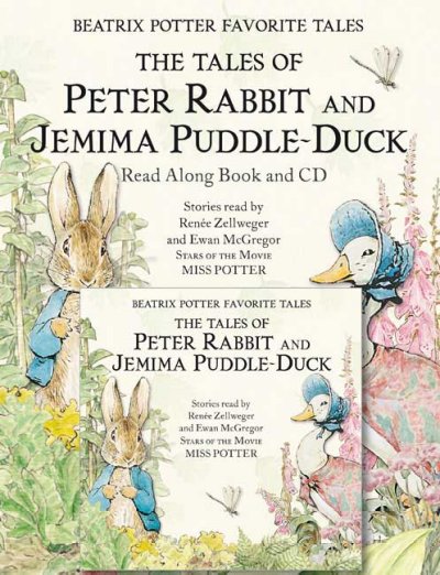 The tales of Peter Rabbit & Jemima Puddle-Duck / [kit] / Beatrix Potter.