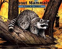 About mammals : a guide for children / Cathryn Sill ; illustrated by John Sill.