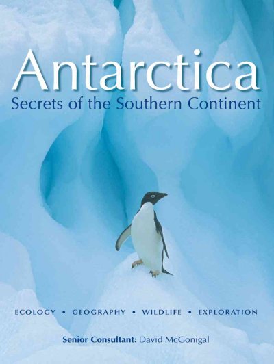 Antarctica : secrets of the Southern Continent.