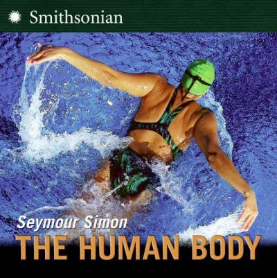 The human body / Seymour Simon.