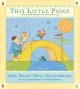 This little piggy : lap songs, finger plays, clapping games, and pantomime rhymes  Cover Image