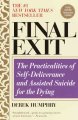Go to record Final exit : the practicalities of self-deliverance and as...