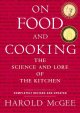 Go to record On food and cooking : the science and lore of the kitchen