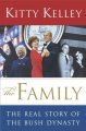 Go to record The family : the real story of the Bush dynasty