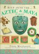 Step into the... Aztec & Maya worlds  Cover Image