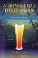 A brewski for the old man : a Sherri Travis mystery  Cover Image