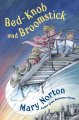 Bed-knob and broomstick  Cover Image