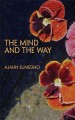 Go to record The mind and the way : Buddhist reflections on life