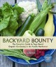 Backyard bounty : the complete guide to year-round organic gardening in the Pacific northwest  Cover Image