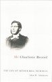 Go to record Mr. Charlotte Brontë : the life of Arthur Bell Nicholls