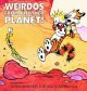 Weirdos from another planet! a Calvin and Hobbes collection  Cover Image