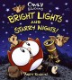 Go to record Owly & Wormy, bright lights and starry nights