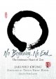 No beginning, no end : the intimate heart of Zen  Cover Image