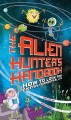 Go to record The alien hunter's handbook : how to look for extraterrest...