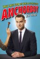 Anchorboy : true tales from the world of sportscasting  Cover Image