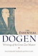 The essential Dogen : writings of the great zen master  Cover Image