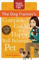 Dog trainer's complete guide to a happy, well-behaved pet  Cover Image