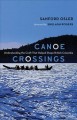 Go to record Canoe crossings : understanding the craft that helped shap...