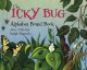 The icky bug alphabet board book  Cover Image