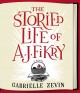 Go to record The storied life of A. J. Fikry [a novel]