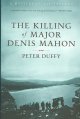 The killing of Major Denis Mahon : a mystery of old Ireland  Cover Image