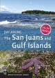 Day hiking. The San Juans and Gulf Islands : Saanich Penninsula, Anacortes, Victoria  Cover Image