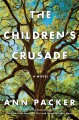 The children's crusade : a novel  Cover Image