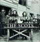 Go to record The Scots : a photohistory