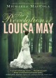 The revelation of Louisa May : a novel of intrigue and romance  Cover Image