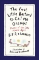 The first little bastard to call me Gramps : poems of the late middle ages  Cover Image