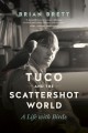 Tuco : the parrot, the others, and a scattershot world  Cover Image