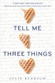 Tell Me Three Things  Cover Image